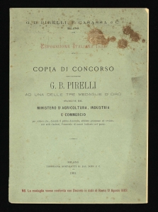 Copia di concorso dell'ingegnere G.B. Pirelli ad una delle tre medaglie d'oro stabilite dal Ministero d'Agricoltura, Industria e Commercio