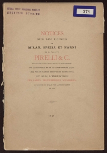 Notices sur les usines de Milan, Spezia et Narni de la société Pirelli & C.