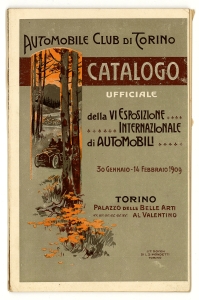 VI Esposizione Internazionale d'Automobili Torino - 30 genn - 14 febbraio 1909