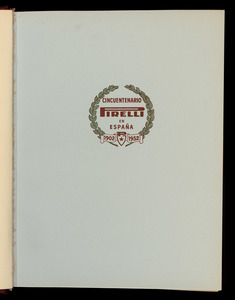 Album fotografico delle celebrazioni per il cinquantenario dello stabilimento Pirelli di Villanueva y Geltr&uacute;