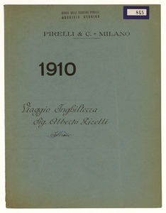 1910/Viaggio Inghilterra Sig. Alberto Pirelli
