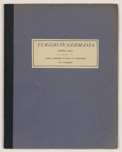 Aprile 1921/Viaggio in Germania dell'Ing. Luigi Emanueli