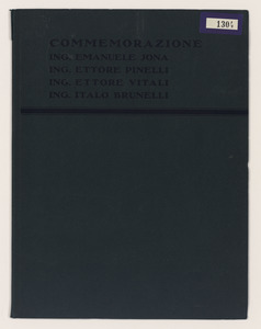 &#34;Commemorazione Ing. Emanuele Jona Ing. Ettore Pinelli Ing. Ettore Vitali Ing. Italo Brunelli&#34;