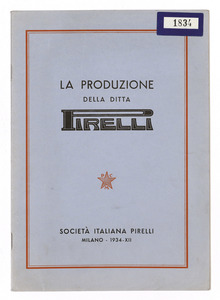 &#34;La produzione della ditta Pirelli&#34;