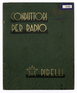 &#34;Conduttori per radio Pirelli&#34;