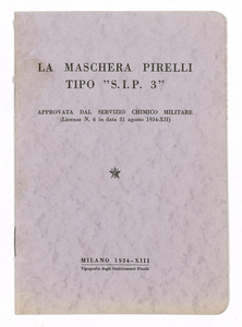 &#34;La maschera Pirelli tipo &#34;S.I.P. 3&#34;&#34;
