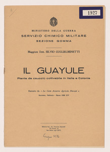 &#34;Il Guayule/Pianta da caucciù coltivabile in Italia e Colonie&#34;