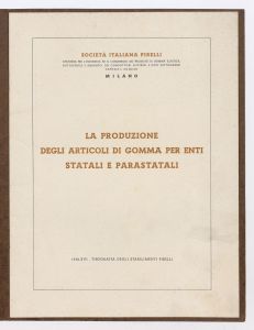 La produzione degli articoli di gomma per enti statali e parastatali