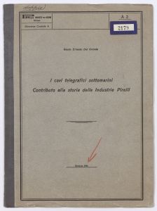 I cavi telegrafici sottomarini/Contributo alla storia delle Industrie Pirelli