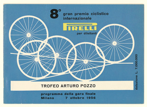 Programma della gara finale a Milano dell'ottavo Gran Premio Ciclistico Pirelli - Trofeo Arturo Pozzo